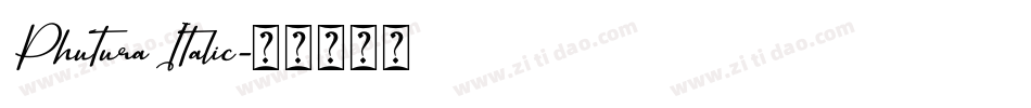 Phutura Italic字体转换
